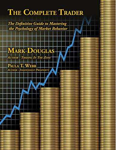 The Complete Trader: The Definitive Guide to Mastering the Psychology of Market Behavior - EPUB + Converted pdf